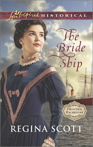 The Bride Ship (Frontier Bachelors, #1)