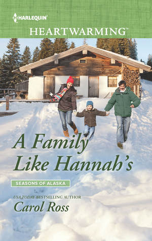 A Family Like Hannah's (Seasons of Alaska #4)