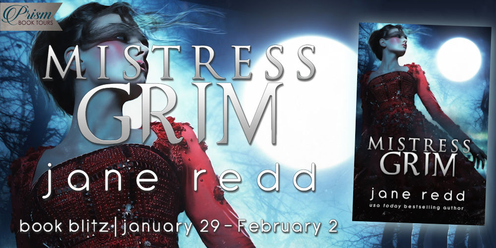 We're blitzing about MISTRESS GRIM by JANE REDD!