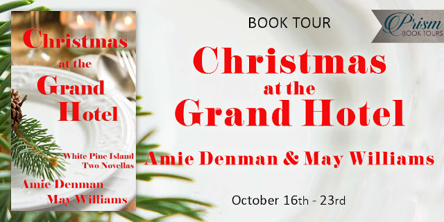 Announcing the Book Tour for CHRISTMAS AT THE GRAND HOTEL by AMIE DENMAN & MAY WILLIAMS!
