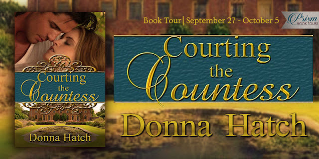 Announcing the Book Tour for COURTING THE COUNTESS by DONNA HATCH!