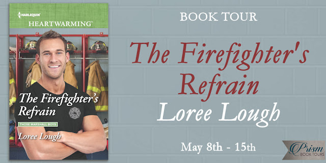 Announcing the Book Tour for THE FIREFIGHTER'S REFRAIN by LOREE LOUGH!