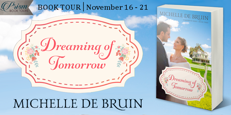 We're launching the Book Tour for DREAMING OF TOMORROW by Michelle De Bruin! #DTPrism