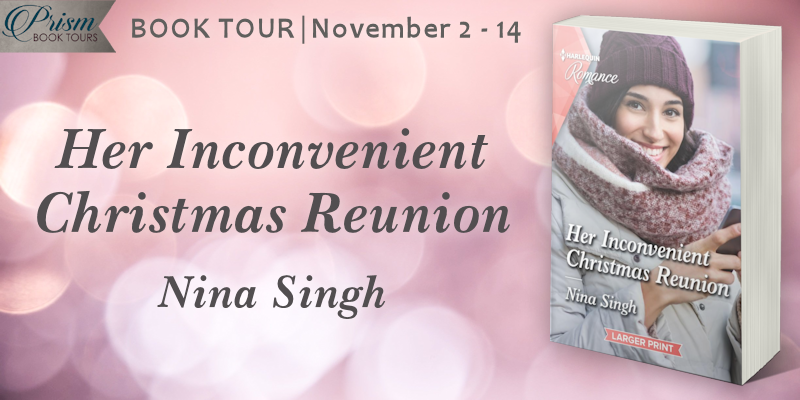 It's the Grand Finale for HER INCONVENIENT CHRISTMAS REUNION by Nina Singh! #ICRPrism