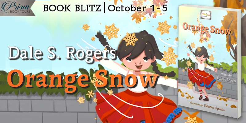 We're blitzing about ORANGE SNOW by Dale S. Rogers! #OSBlitz
