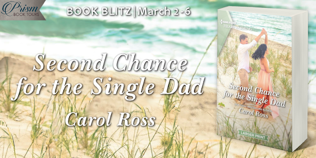We're blitzing about SECOND CHANCE FOR THE SINGLE DAD by Carol Ross! #SCSDPrism