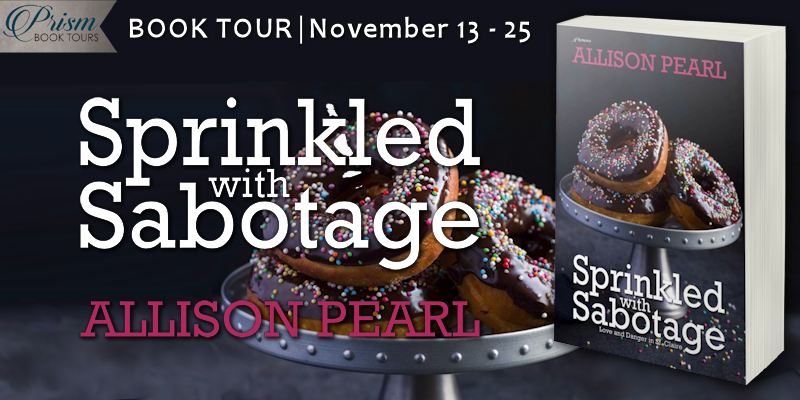 We're launching the Book Tour for SPRINKLED WITH SABOTAGE by Allison Pearl! #SSPrism