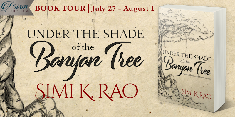 We're launching the Book Tour for UNDER THE SHADE OF THE BANYAN TREE by Simi K. Rao! #BTPrism