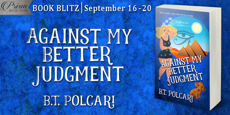 We're blitzing about AGAINST MY BETTER JUDGMENT by B.T. Polcari! #AJBlitz